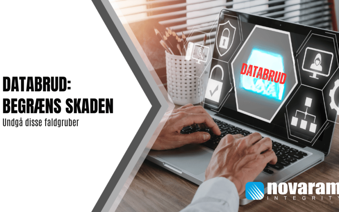 Skadebegrænsning ved Databrud: Undgå Disse Faldgruber